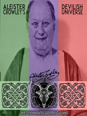 cover image of Aleister Crowley Devilish Universe